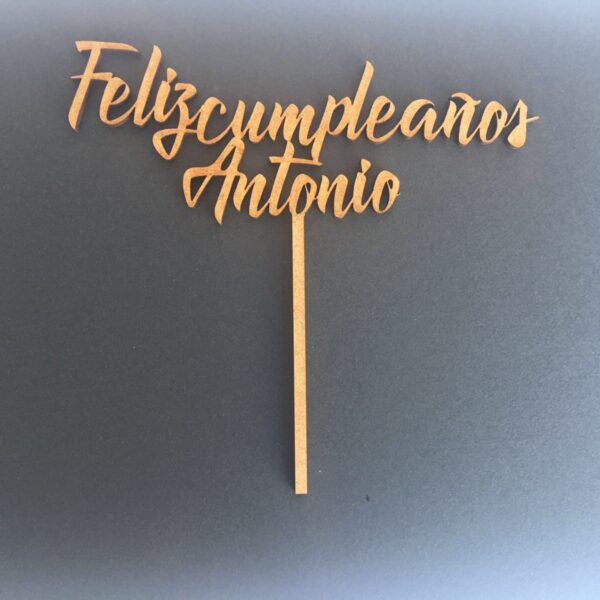 Topper madera feliz cumple antonio